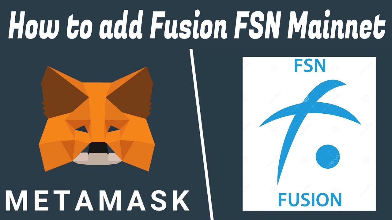 How to add Fusion to MetaMask